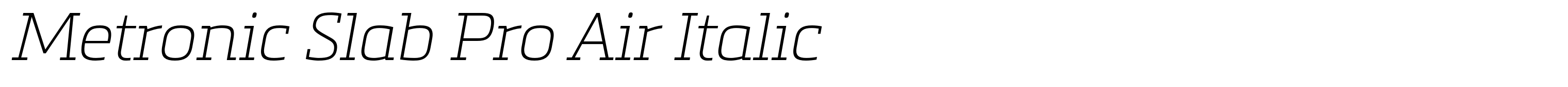Metronic Slab Pro Air Italic